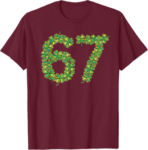 Shamrock Clover 6 7 Funny Saint Patricks Day Six Seven 67 T-Shirt - T-Shirt | Maroon