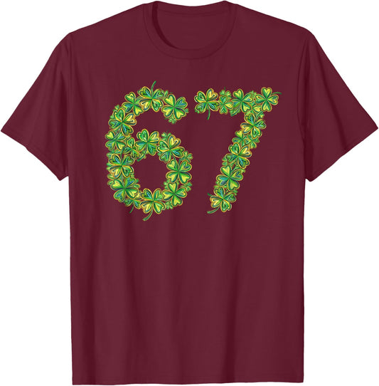Shamrock Clover 6 7 Funny Saint Patricks Day Six Seven 67 T-Shirt - T-Shirt | Maroon