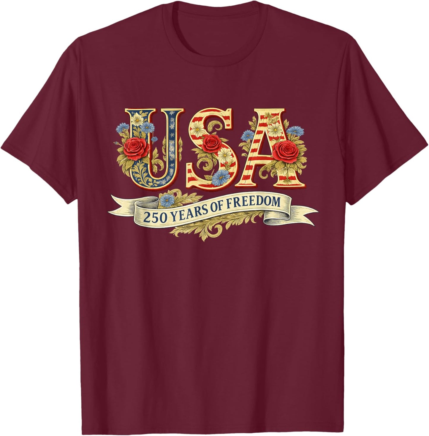 USA Floral Letters 250 Years of Freedom Vintage T-Shirt - T-Shirt | Maroon