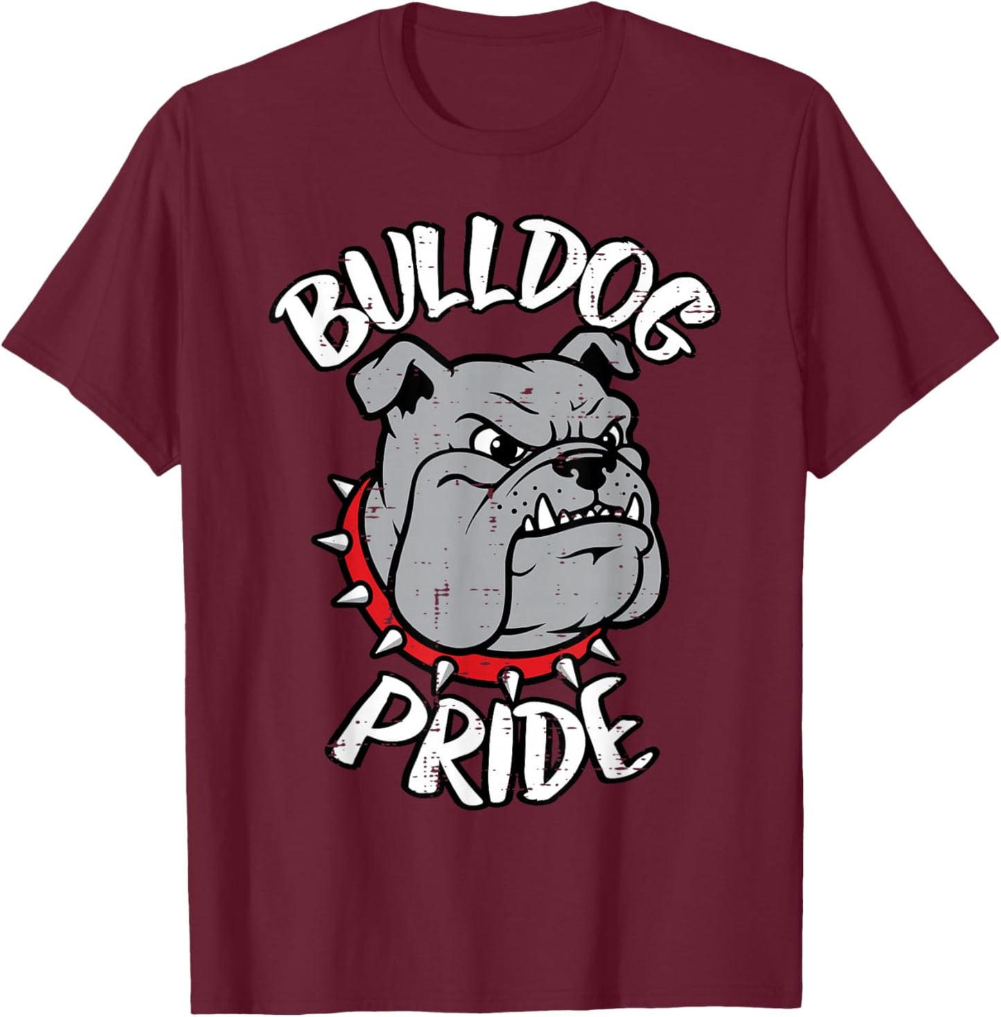 Bulldog Pride Girls Youth Teen Kids Men Boys Women T-Shirt - T-Shirt | Maroon