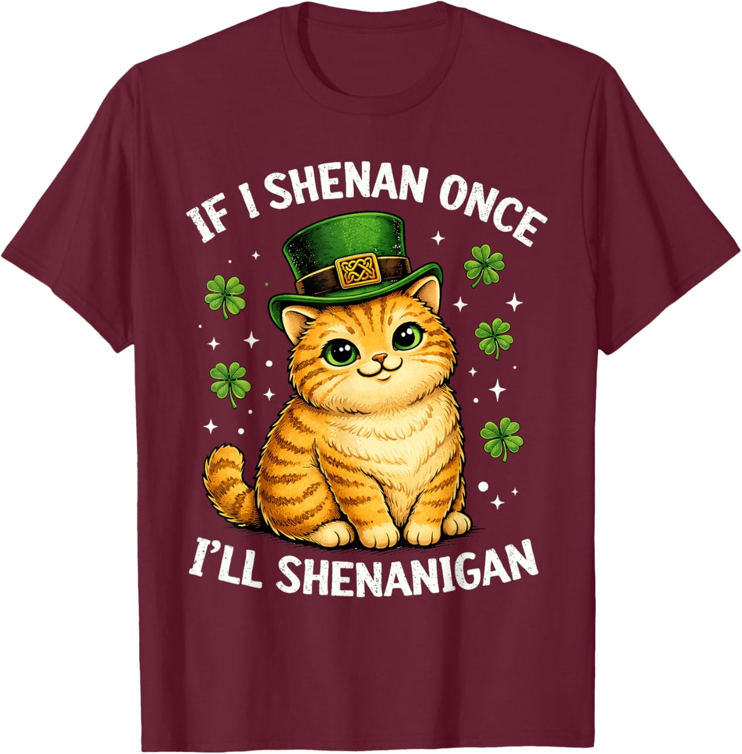 Funny St Patricks Day Irish Shamrock St Patty's T-Shirt - T-Shirt | Maroon
