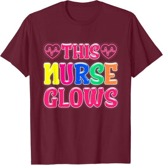 This Nurse Glows Nursing Glow Retro T-Shirt - T-Shirt | Maroon