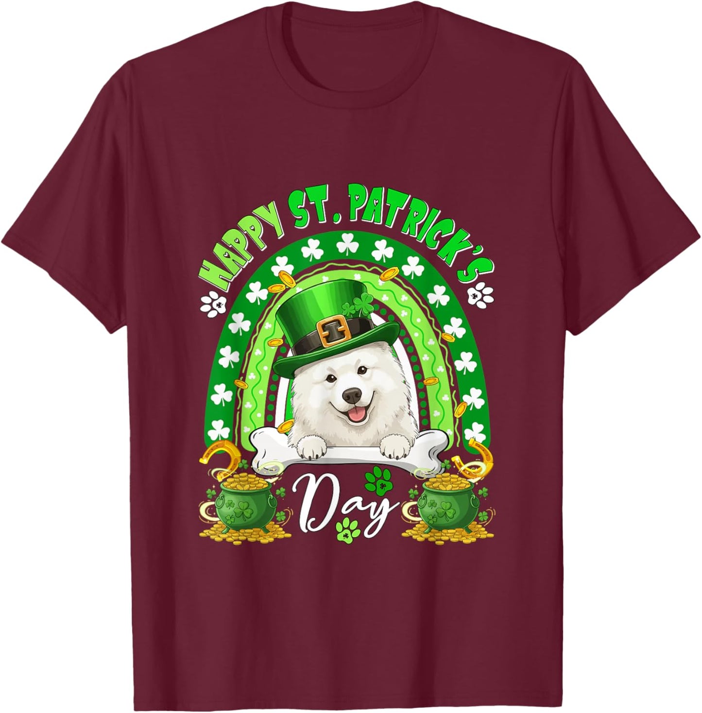 Happy St. Patrick's Day Samoyed Rainbow Shamrocks Owner T-Shirt - T-Shirt | Maroon
