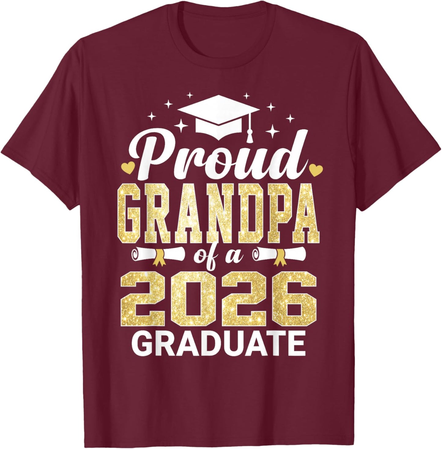 Proud Grandpa of A 2026 Graduate Class of Graduation T-Shirt - T-Shirt | Maroon