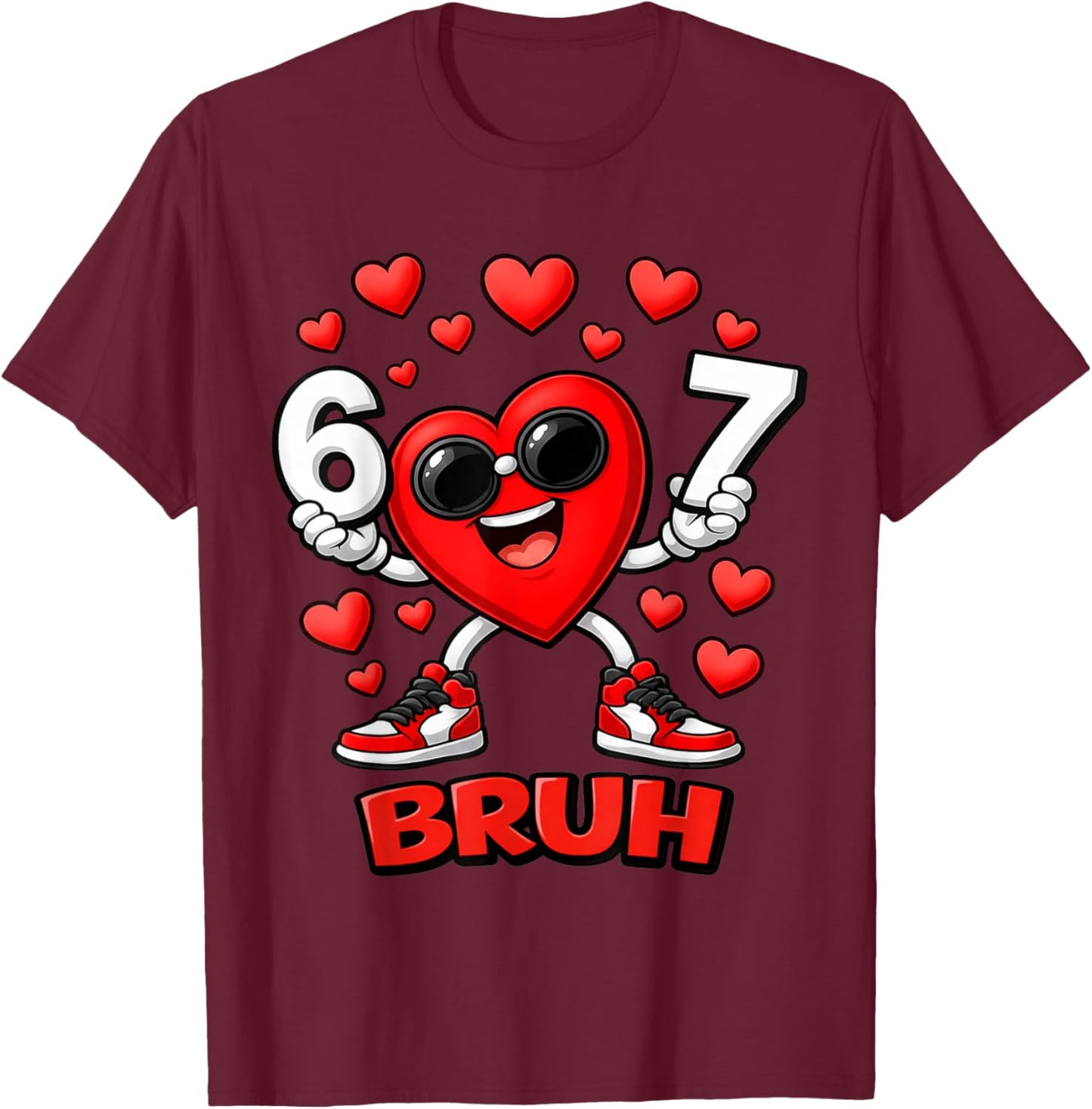 67 Bruh Six Seven Funny Dabbing Heart Valentine Boys Kids T-Shirt - T-Shirt | Maroon