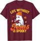 Life Without Jesus is Spooky Christian Ghost Fall Halloween T-Shirt - T-Shirt | Maroon