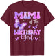 Mimi of The Birthday Girl Butterfly Family Matching T-Shirt - T-Shirt | Maroon