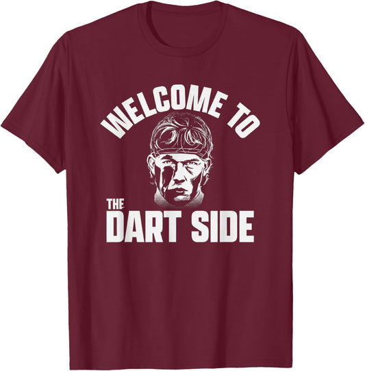 Welcome to The Dart Side Apparel Women T-Shirt - T-Shirt | Maroon
