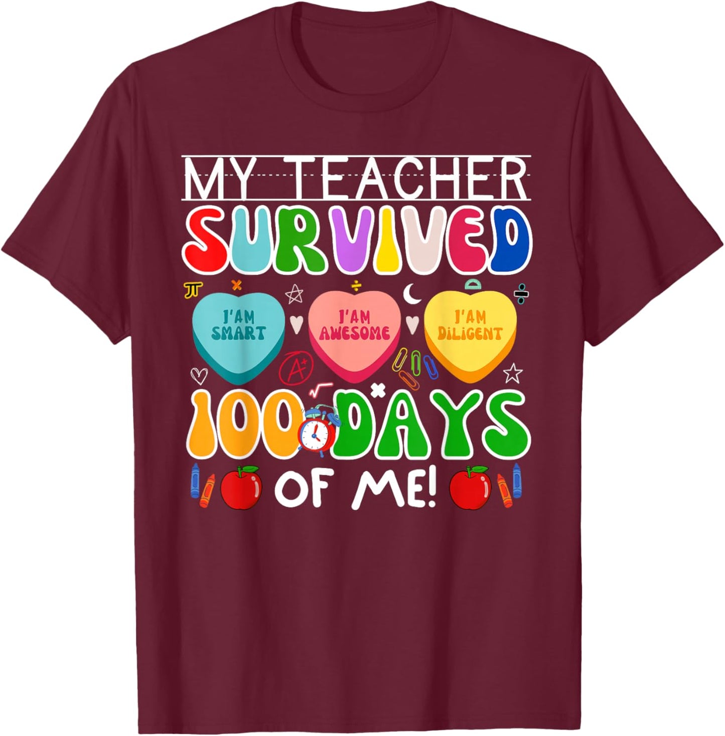 My Teacher Survived 100 Days of Me 100th Day of School Kids T-Shirt - T-Shirt | Maroon
