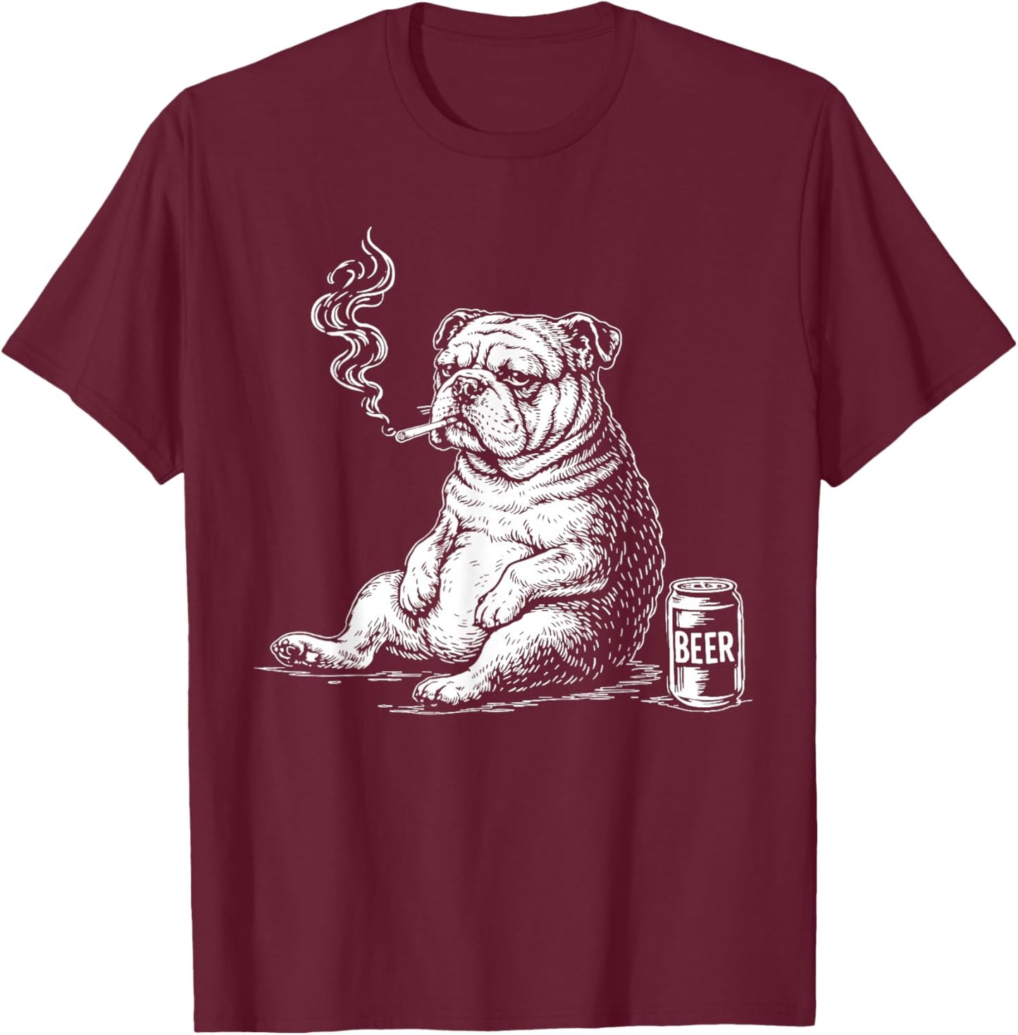 Smoking Bulldog with Beer Sarcastic Meme T-Shirt - T-Shirt | Maroon