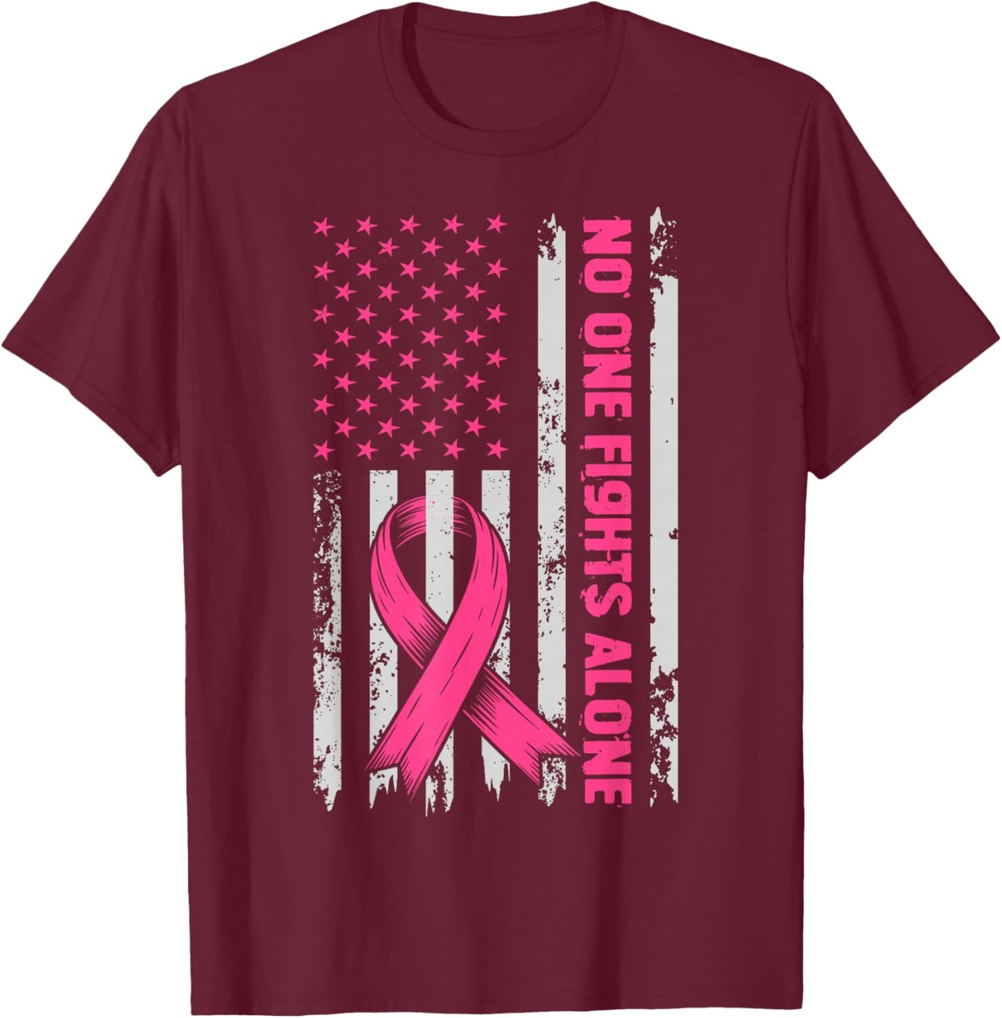 No One Fights Breast Cancer Alone US Flag Pink Ribbon T-Shirt - T-Shirt | Maroon