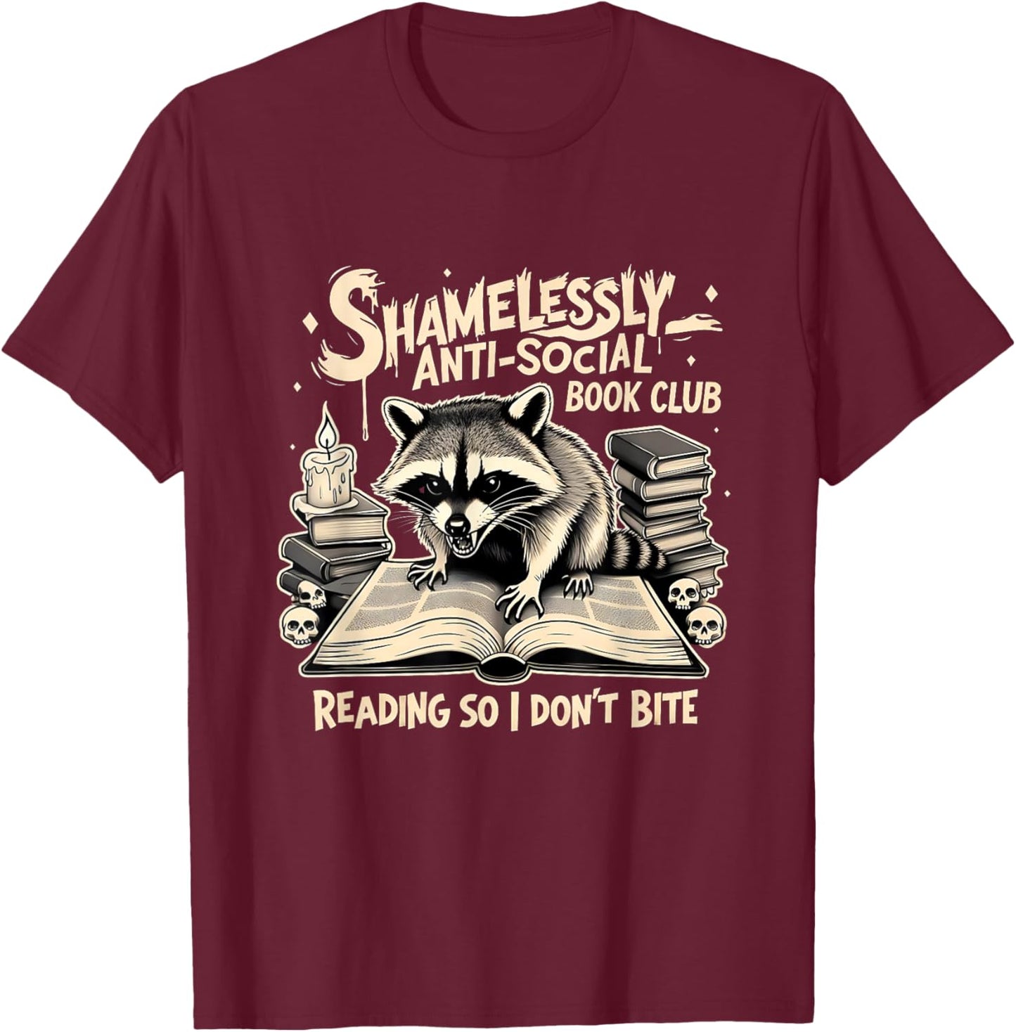 Shamelessly Anti-Social Book Club Reading T-Shirt - T-Shirt | Maroon
