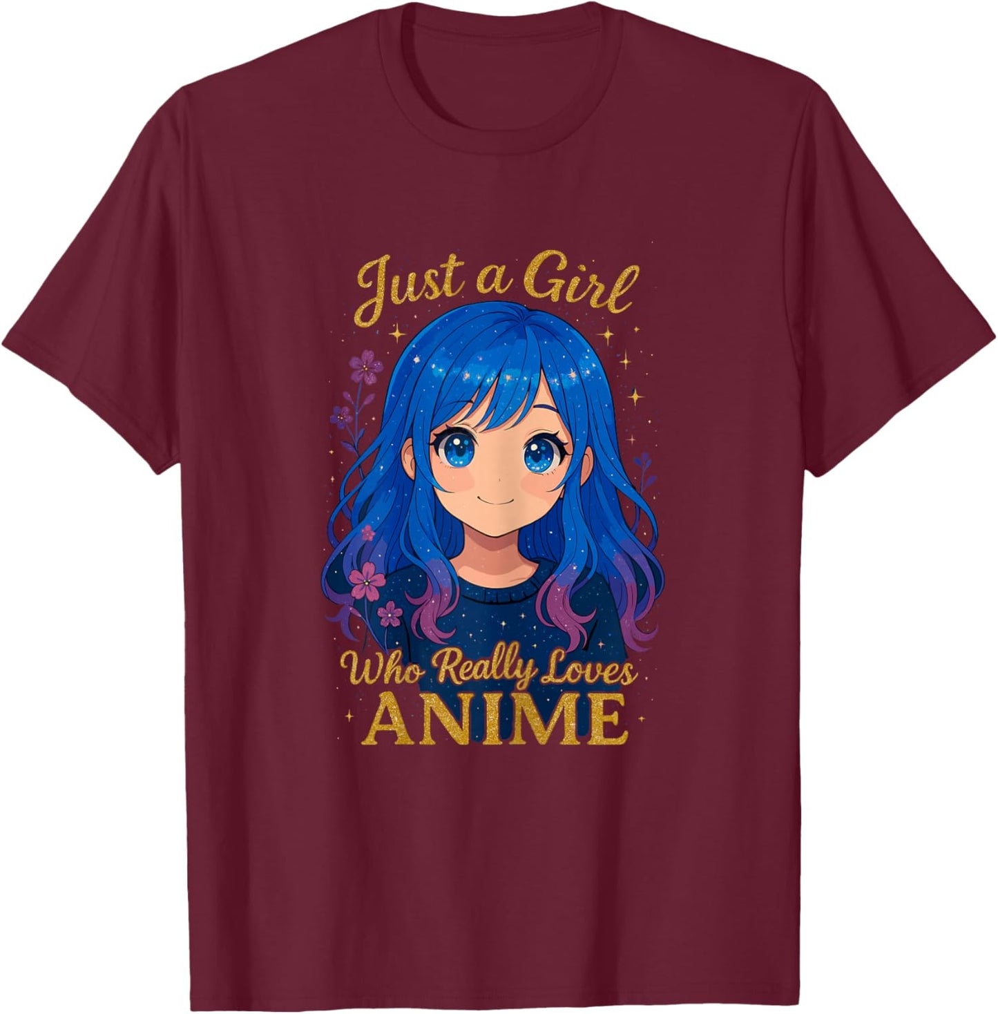 Just a Girl who Loves Anime T-Shirt - T-Shirt | Maroon