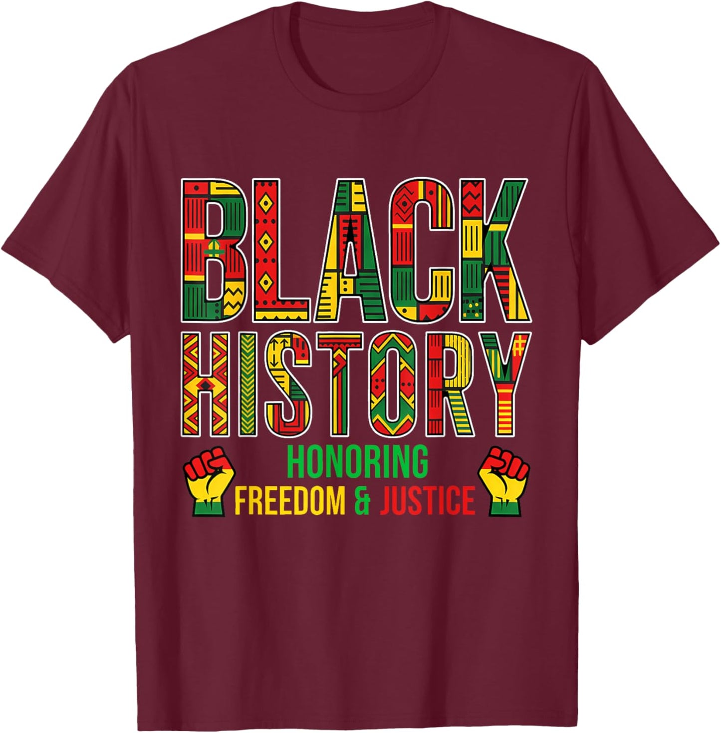 Black History Month Shirt Men Women Kids Patriotic African T-Shirt - T-Shirt | Maroon
