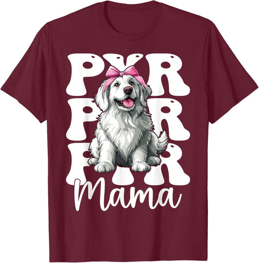 Pyr Mama Mom Great Pyrenees Dog Mother's Day Coquette Bow T-Shirt - T-Shirt | Maroon