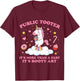 Public Tooter Funny Inappropriate Embarrassing Adult Humor T-Shirt - T-Shirt | Maroon