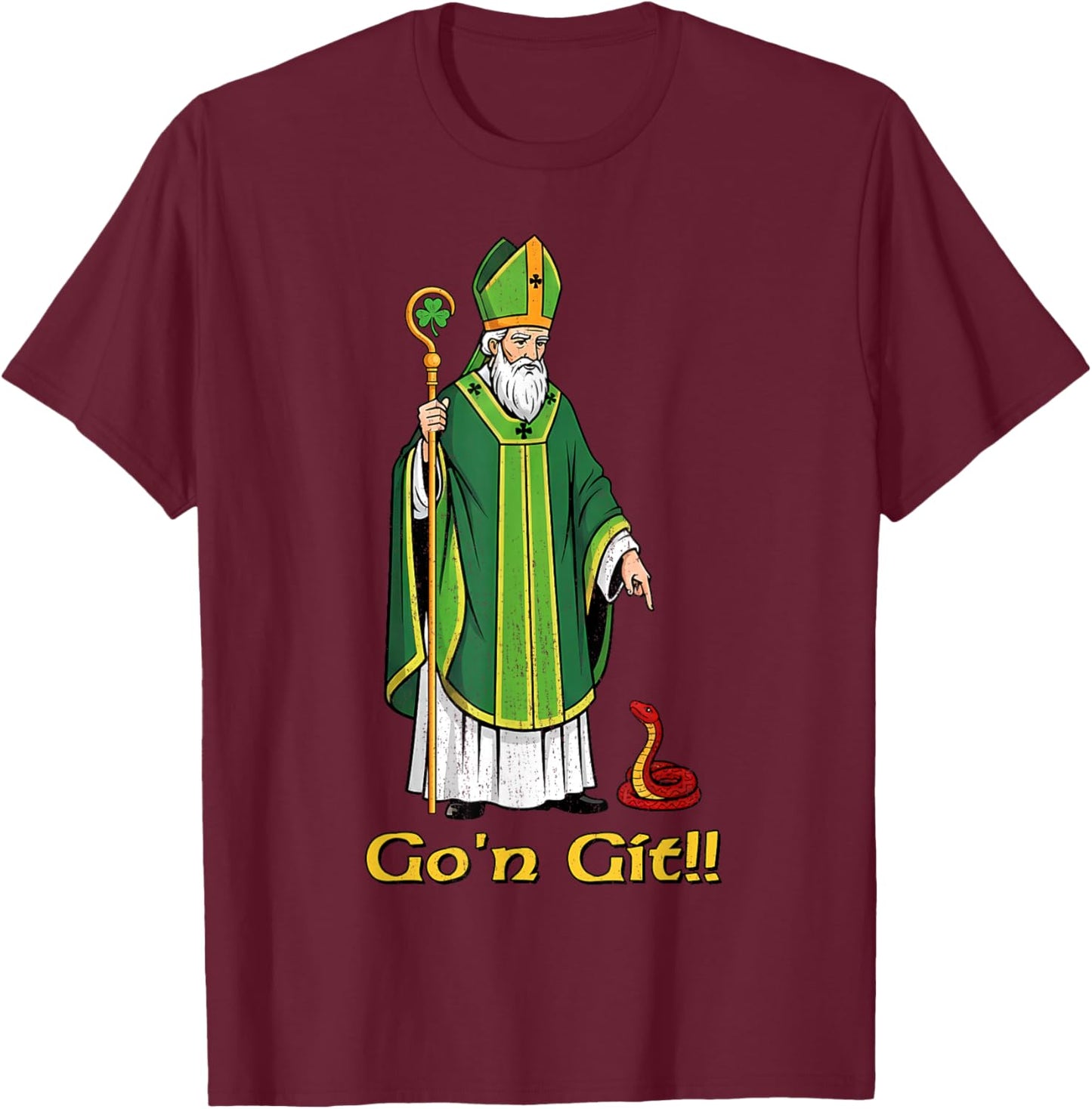 St Patrick Snake Gon Git Funny Saint Paddys Women Men Kids T-Shirt - T-Shirt | Maroon