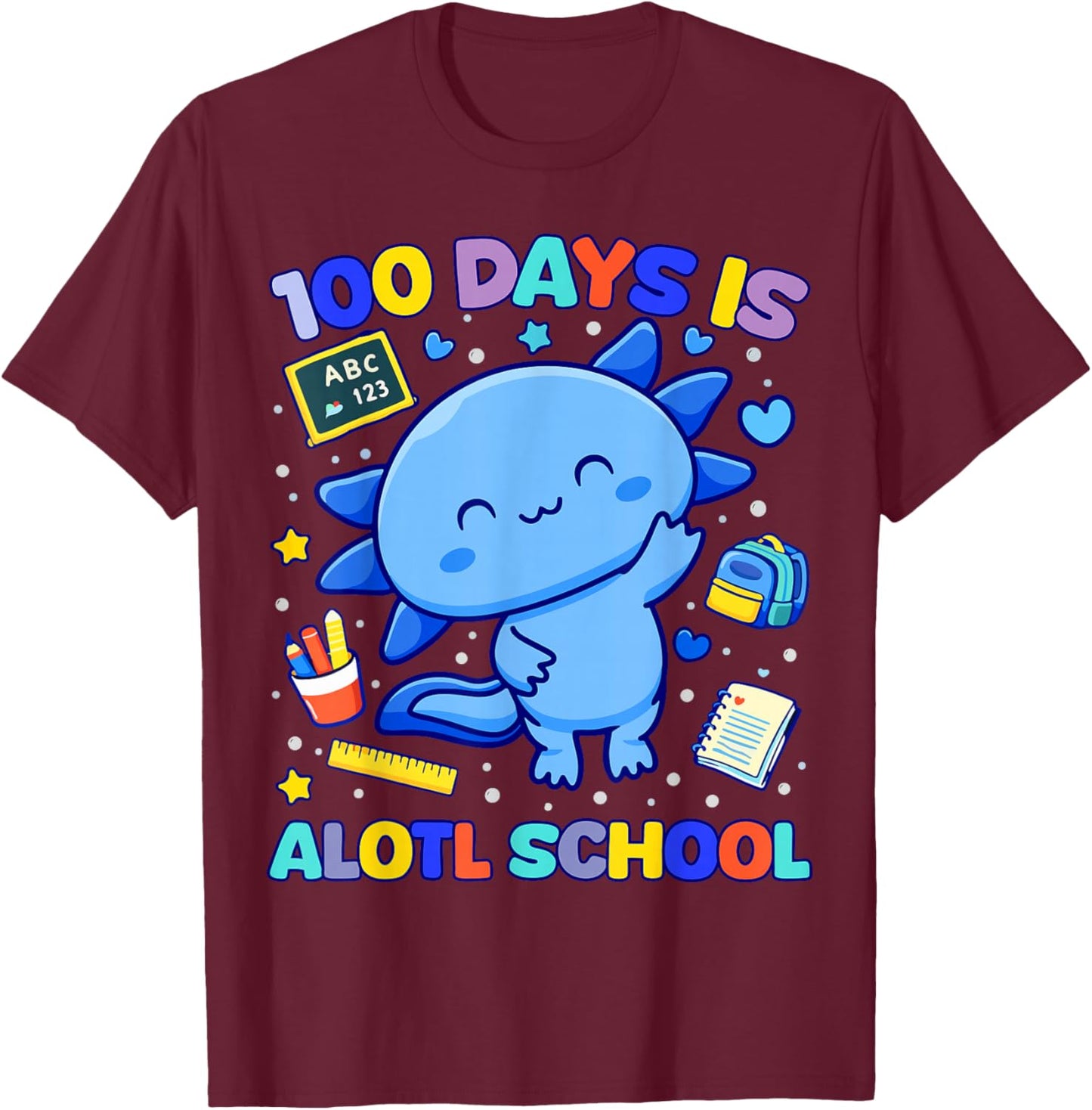 100 Days of School Axolotl 100th Day Boys Student Teacher T-Shirt - T-Shirt | Maroon