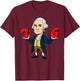 6-7 7-6 George Washington Shirt Six Seven American Design T-Shirt - T-Shirt | Maroon