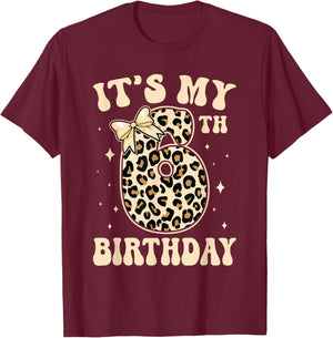 6th Birthday Girls 6 Years Old Its My Six Year Old Bday Girl T-Shirt - T-Shirt | Maroon