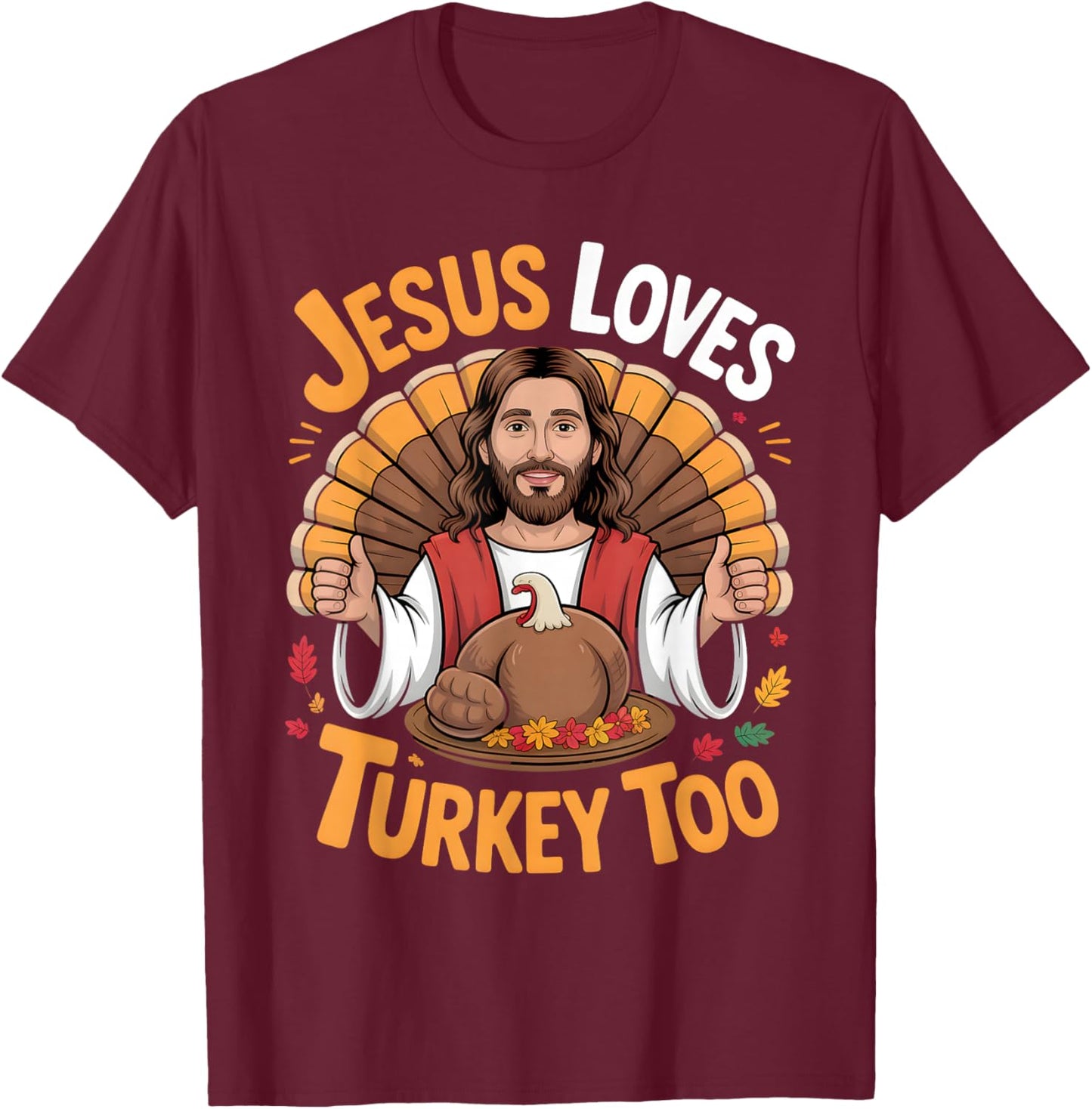 Cute Jesus Thanksgiving Turkey for Christian Kids Men Women T-Shirt - T-Shirt | Maroon
