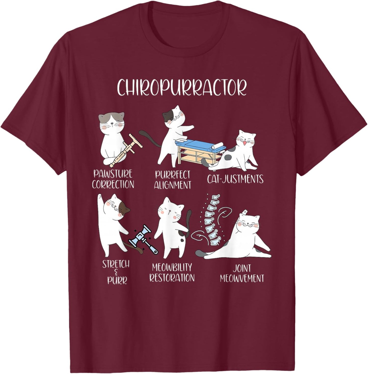 Chiropurractor Chiropractor Cat Spine Orthopedics Vet Tech T-Shirt - T-Shirt | Maroon