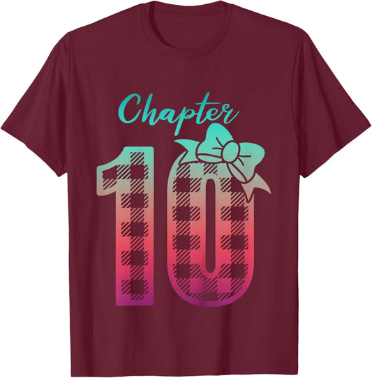 10th Birthday Girl Chapter Cute Ten Bday 10 Year Old Girl T-Shirt - T-Shirt | Maroon