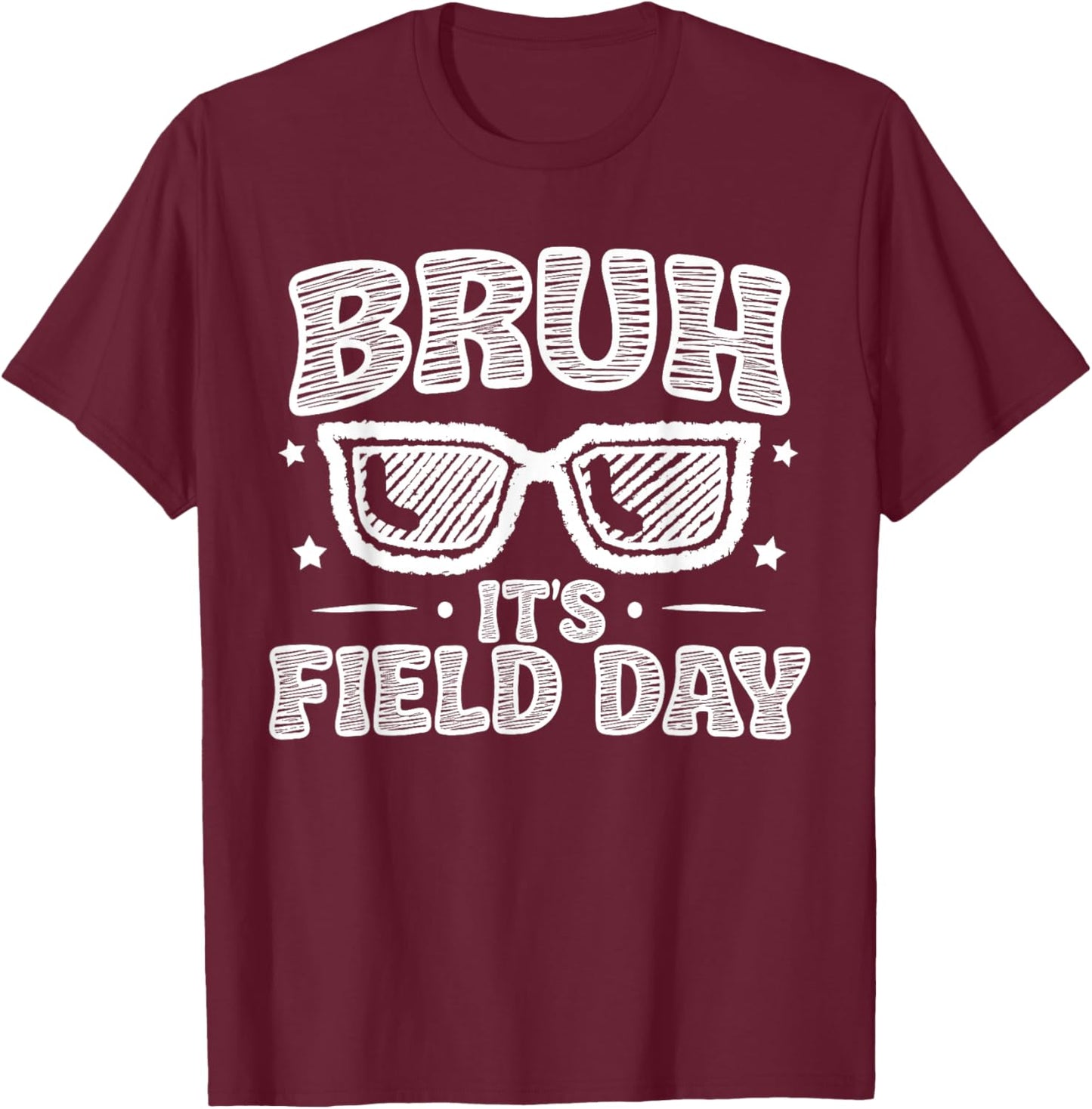 Bruh It's Field Day Red Blue Team 2026 Teacher Kids Game Day T-Shirt - T-Shirt | Maroon