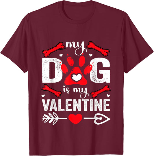 My Dog is My Valentine Cute Cat Heart Love Romantic Hearts T-Shirt - T-Shirt | Maroon