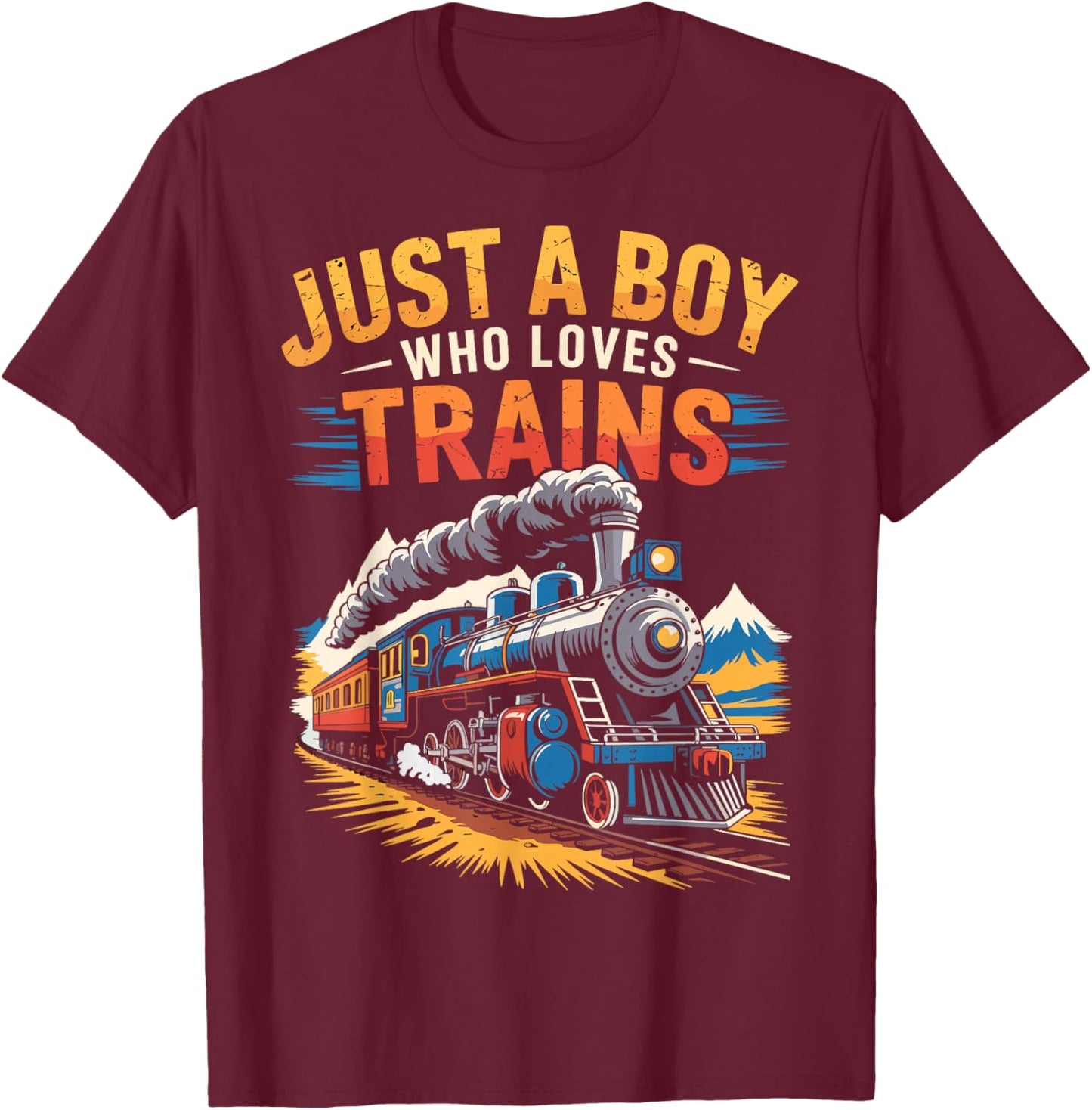 Just a Boy who Loves Trains Locomotive T-Shirt - T-Shirt | Maroon