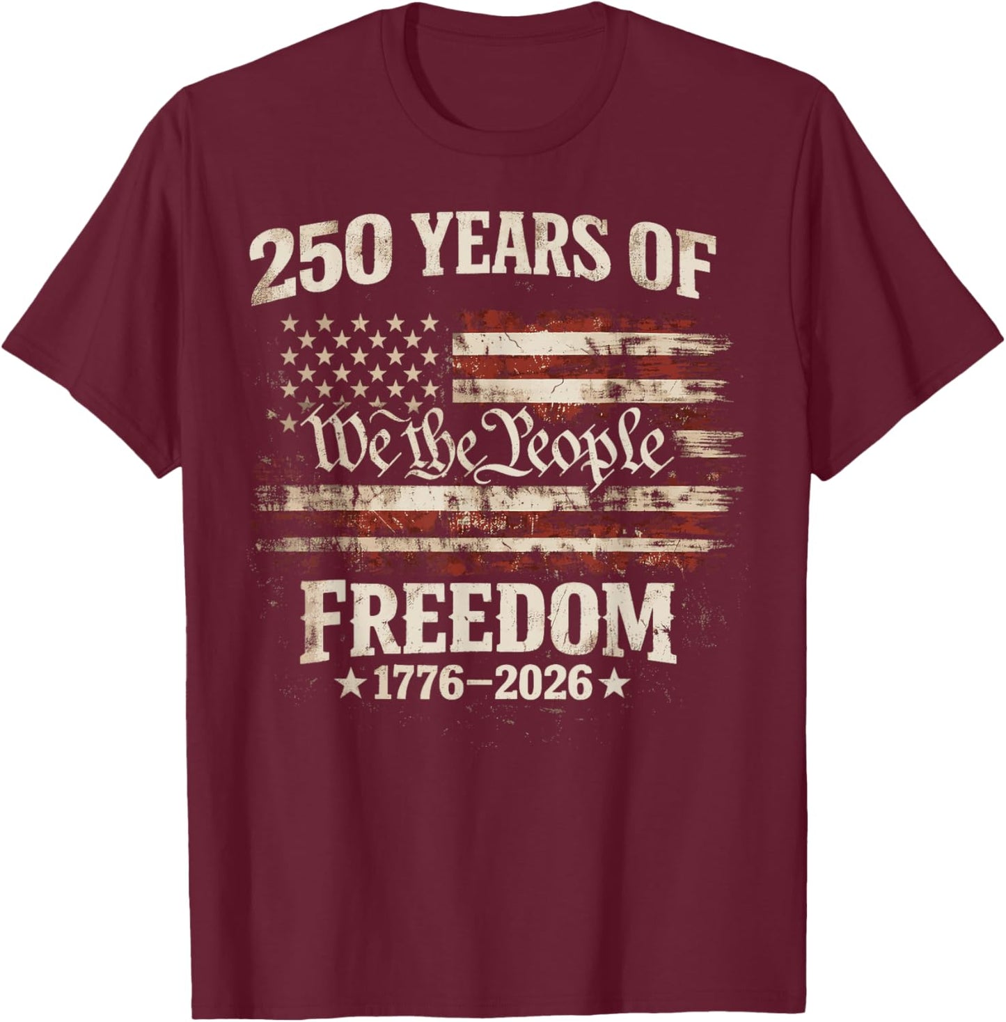 USA 250th Anniversary 250 Years American Flag Birthday T-Shirt - T-Shirt | Maroon