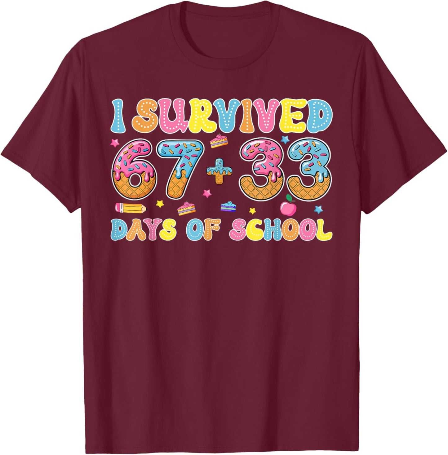 I Survived 67 + 33 Days of School Kids 100th Days of School T-Shirt - T-Shirt | Maroon
