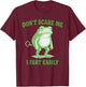 Don't Scare Me I Fart Easily - Funny Fart , Women T-Shirt - T-Shirt | Maroon