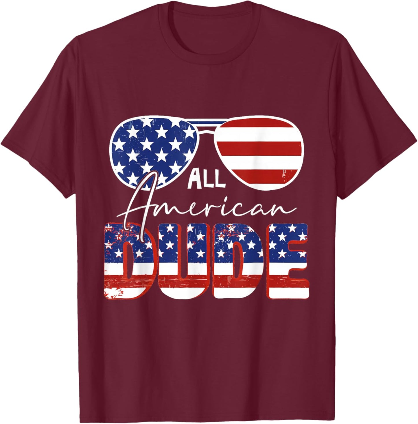 All American Dude 4th of July Patriotic Boys Kids Sunglasses T-Shirt - T-Shirt | Maroon