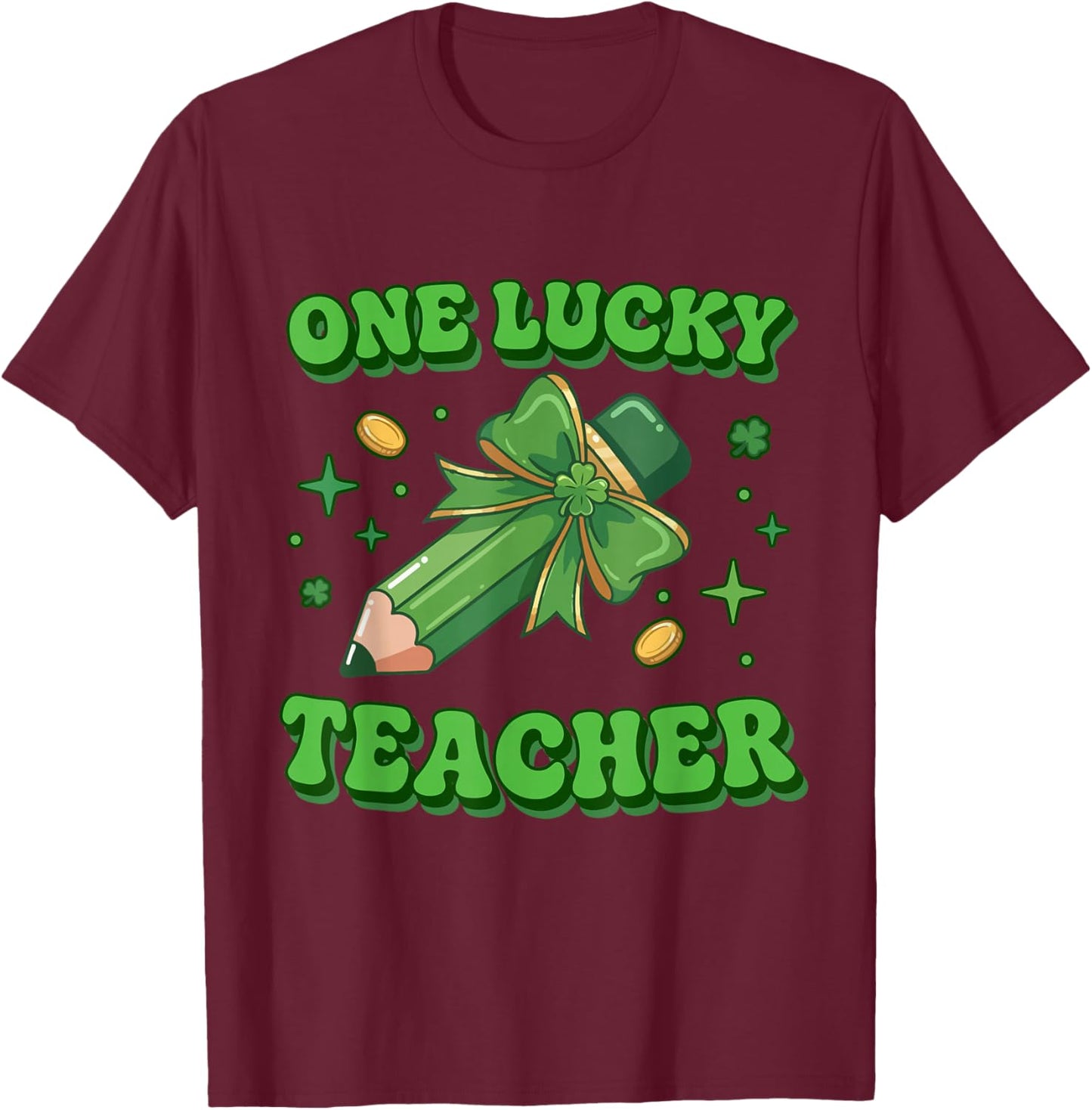 One Lucky Teacher Saint Patty St Patrick’s Day Retro Vintage T-Shirt - T-Shirt | Maroon