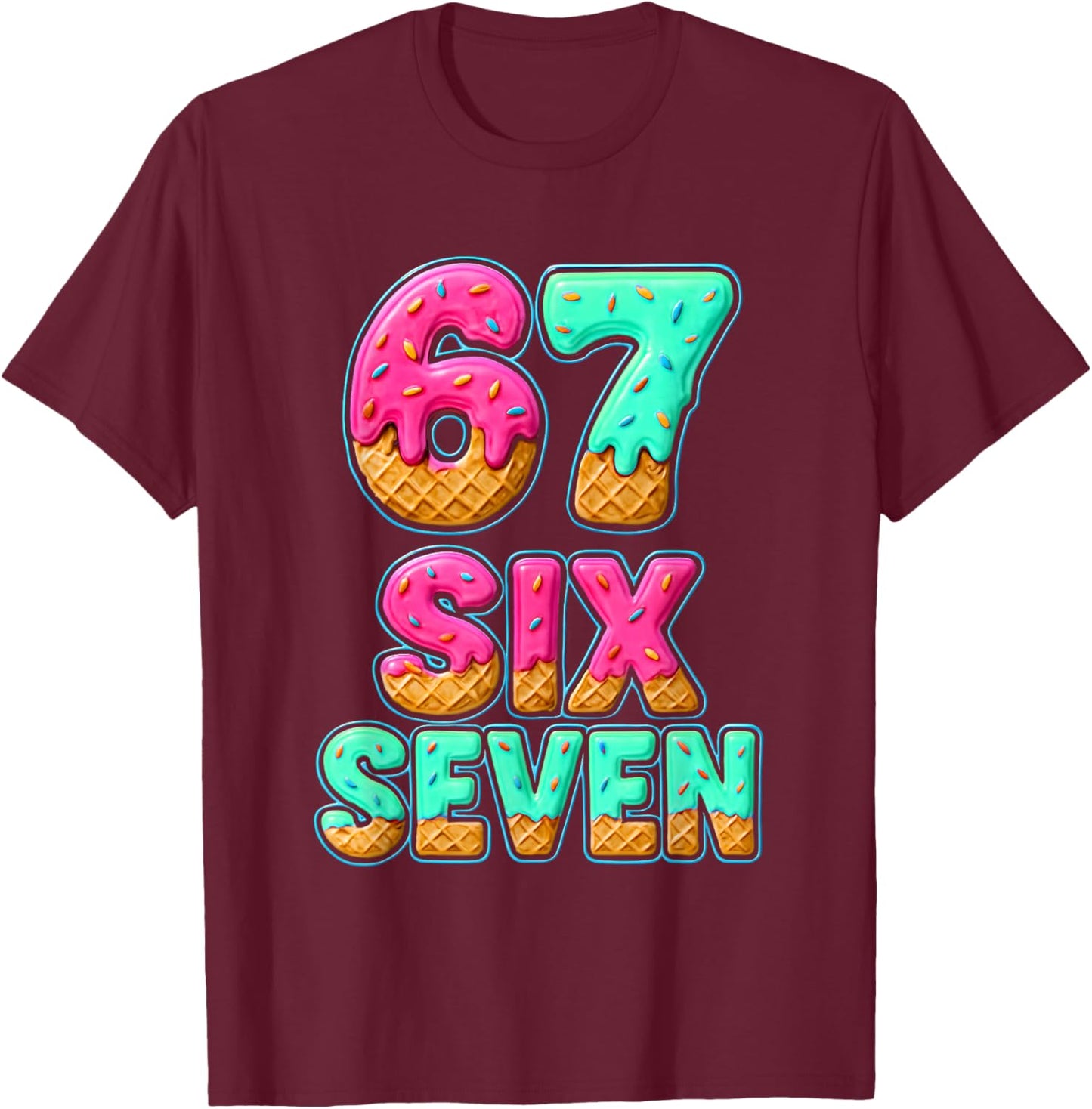 67 Ice Cream Drip Baseball Six Seven Funny 6-7 Meme Teen Boy T-Shirt - T-Shirt | Maroon
