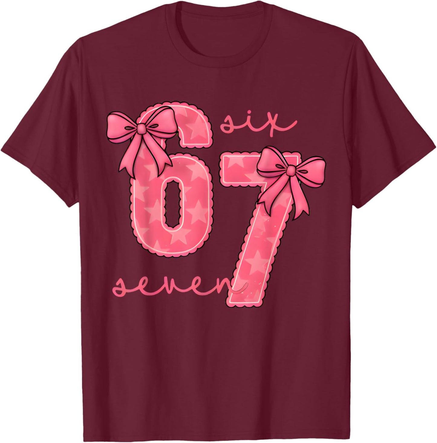 Funny 6 7 Six Seven 67 Meme Valentines Day T-Shirt - T-Shirt | Maroon