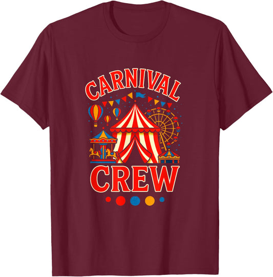 Carnival Crew - Circus Staff Costume Funny T-Shirt - T-Shirt | Maroon
