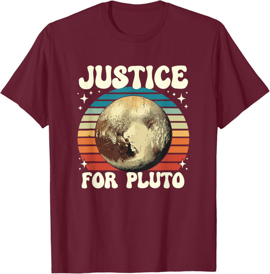 Justice for Pluto Vintage Never Forget Funny Space Science T-Shirt - T-Shirt | Maroon