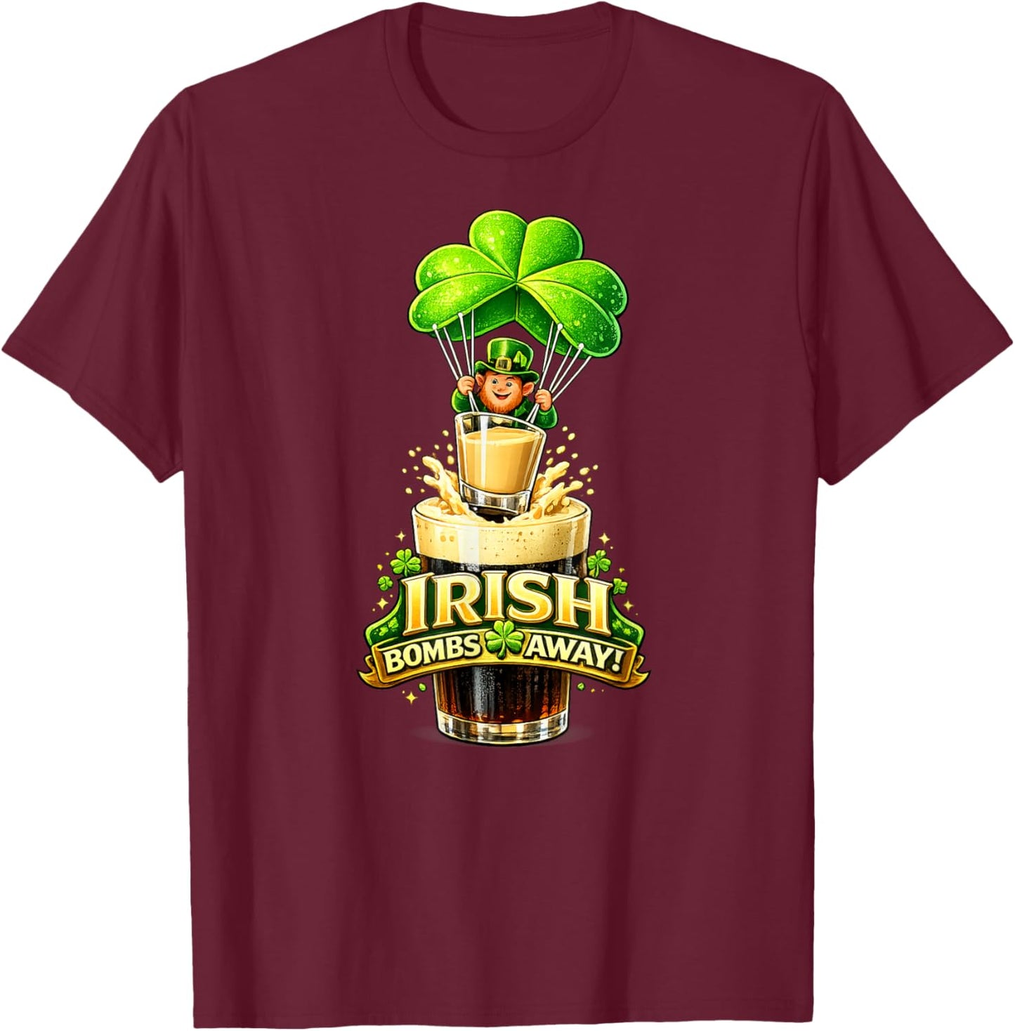 Irish Car Bomb | Leprechaun Drinking St. Patrick's Funny T-Shirt - T-Shirt | Maroon