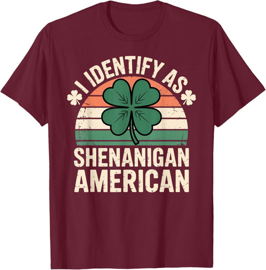 Vintage I Identify As Shenanigan American Funny Irish T-Shirt - T-Shirt | Maroon