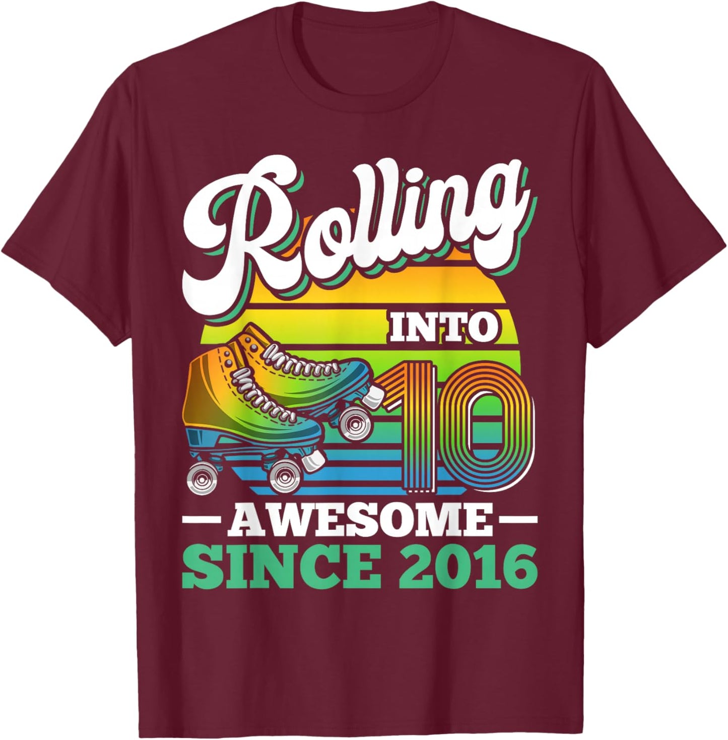 Rolling Into 10 Roller Skating Birthday Party 10th Birthday T-Shirt - T-Shirt | Maroon