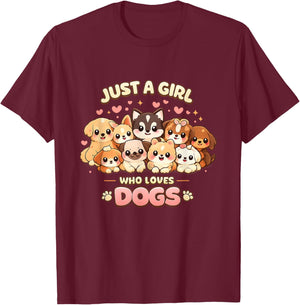 Just A Girl Who Loves Dogs Funny Puppy Lover Design T-Shirt - T-Shirt | Maroon