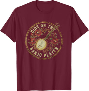 Dibs On The Banjo Player Country Bluegrass Love T-Shirt - T-Shirt | Maroon