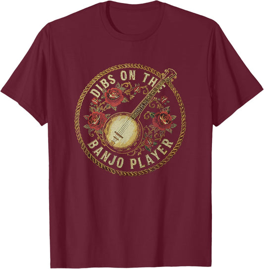 Dibs On The Banjo Player Country Bluegrass Love T-Shirt - T-Shirt | Maroon