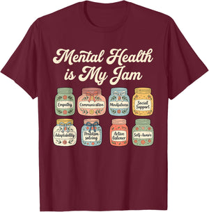 Mental Health is My Jam Mental Health Awareness Counselor T-Shirt - T-Shirt | Maroon