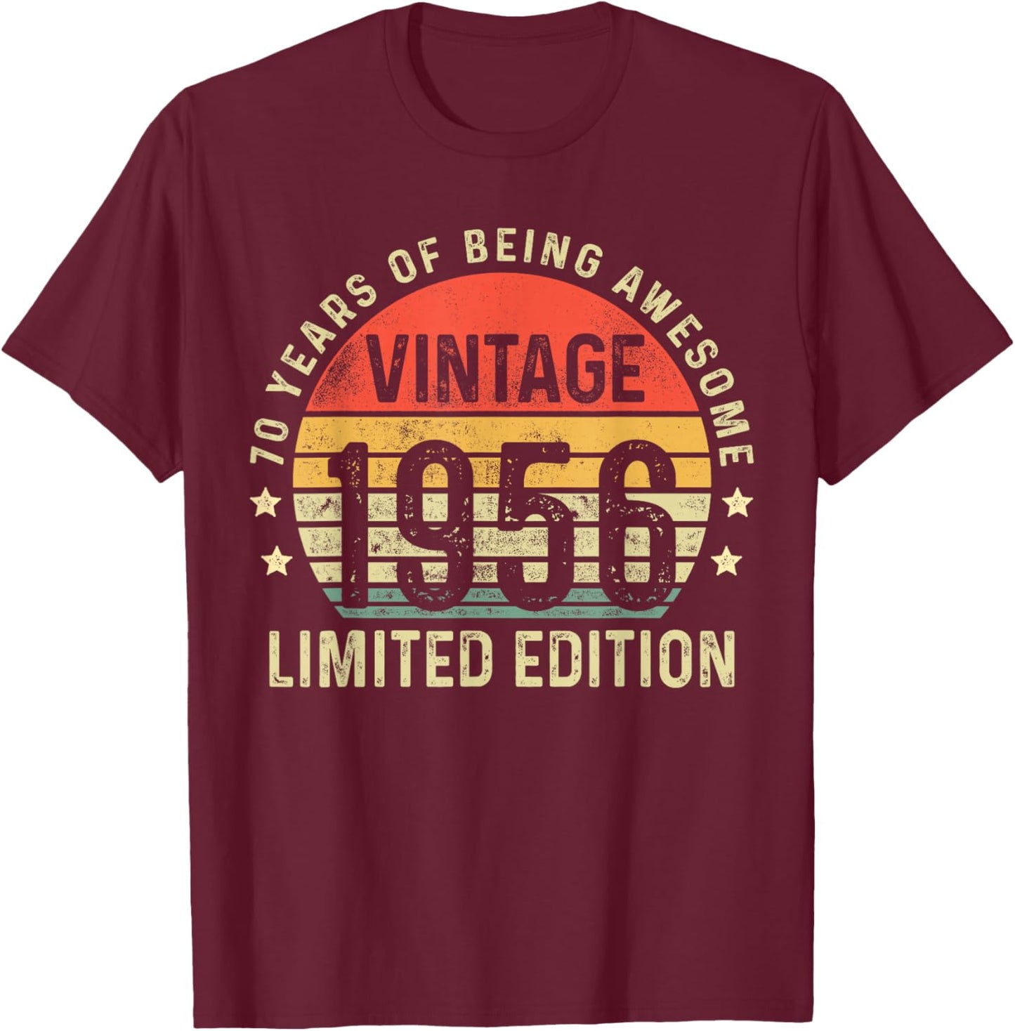 70th Birthday Vintage 1956 Limited Edition 70 Years Old Men T-Shirt - T-Shirt | Maroon