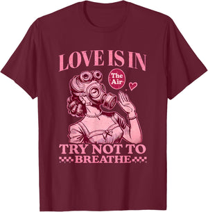 Funny Retro Valentine Gas Mask Love is in The Air Joke T-Shirt - T-Shirt | Maroon