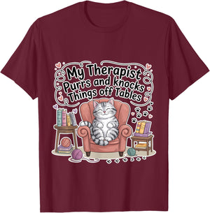 My Therapist Purrs and Knocks Things Off Tables T-Shirt - T-Shirt | Maroon