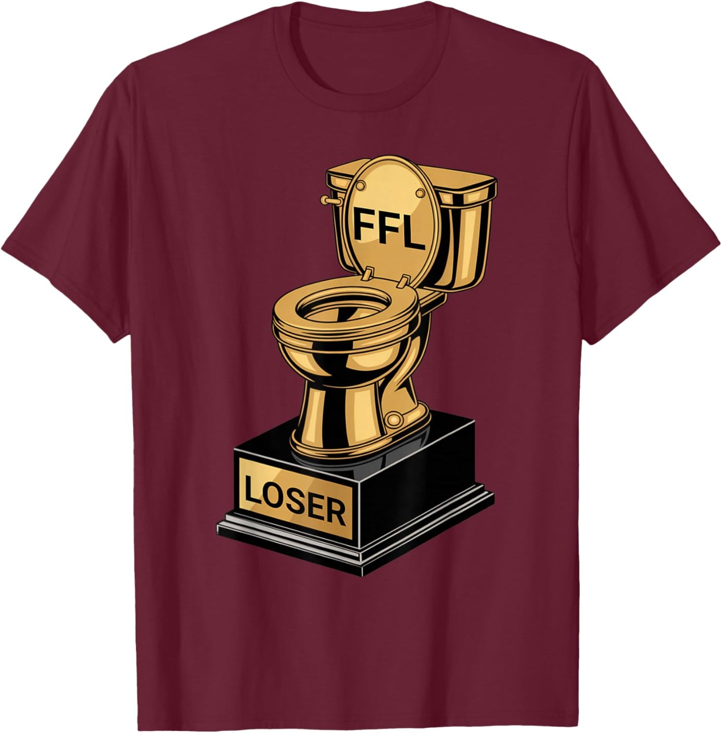 I Suck at Fantasy Football Golden Toilet Loser Trophy Prize T-Shirt - T-Shirt | Maroon